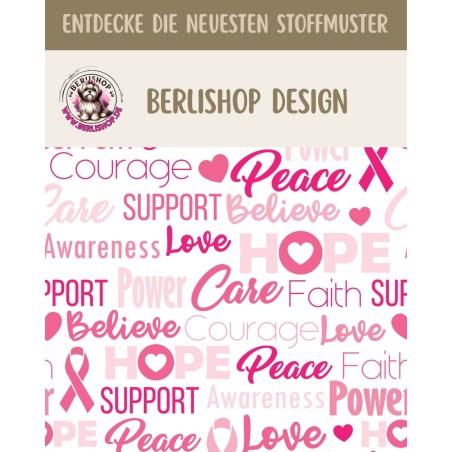 Baumwoll Satin Stoff Awareness 160 cm  – Pink Ribbon Hope Love Support Rosa – 130 g/m² – Eigenproduktion