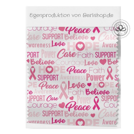 Baumwoll Satin Stoff Awareness 160 cm – Pink Ribbon Hope Love Support Rosa – 130 g/m² – Eigenproduktion